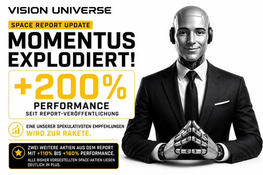 🚀 Momentus explodiert: +200 % Performance innerhalb weniger Wochen! Eine unserer spekulativsten Space-Wetten zündet. Zwei weitere Aktien +110 % bis +160 % Performance.